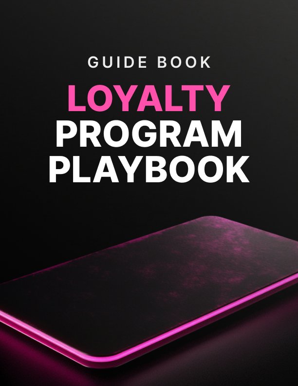 Loyalty Program Playbook Guide